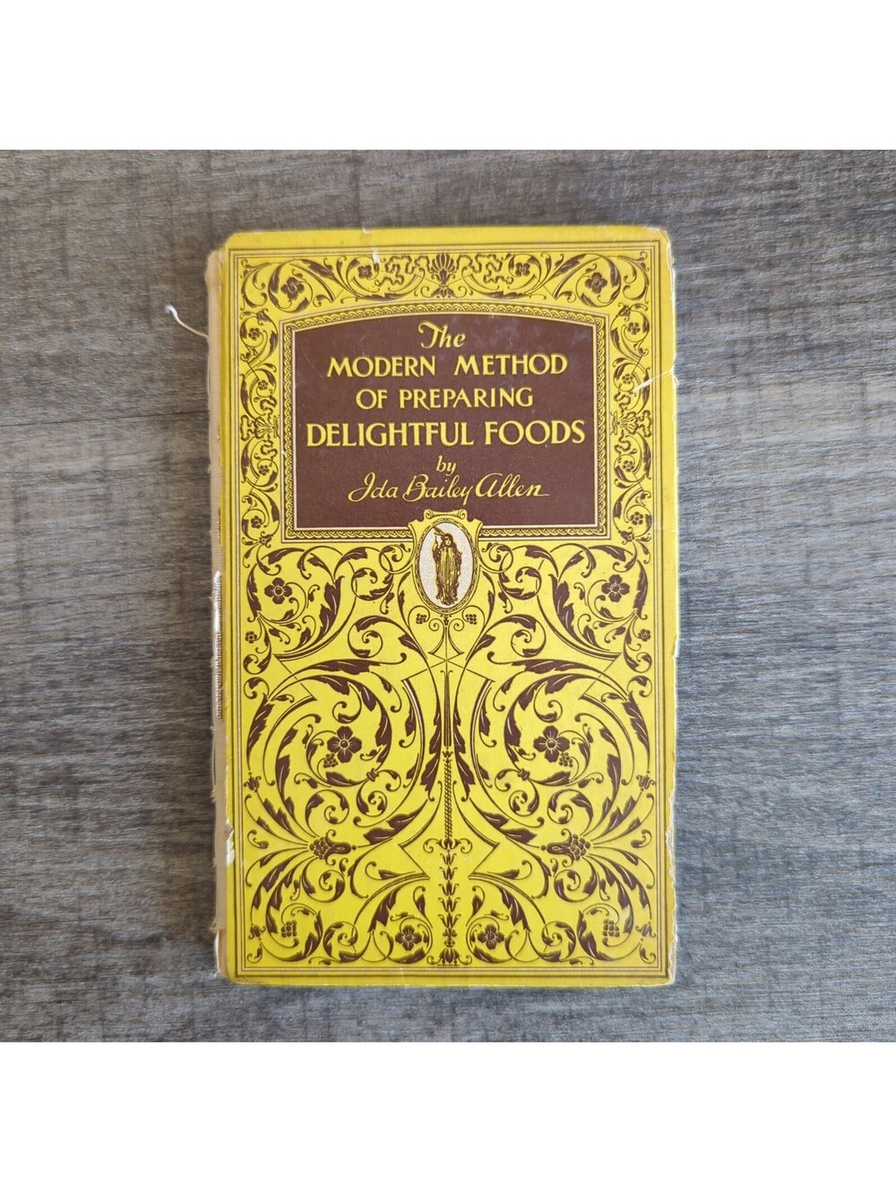 Vintage 1928 The Modern Method of Preparing Delightful Foods by Ida Bailey Allen